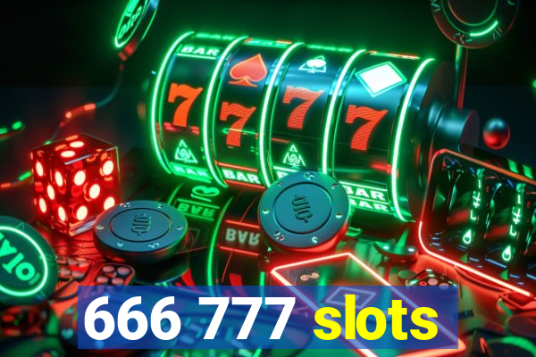 666 777 slots